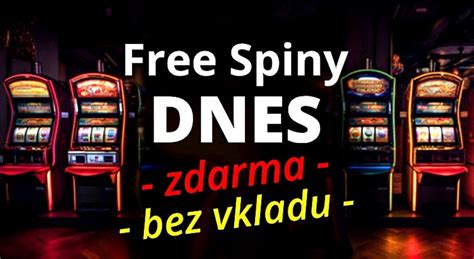 free spiny dnes bez vkladu